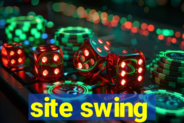 site swing