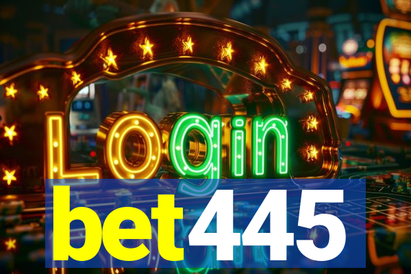 bet445