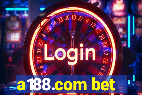 a188.com bet