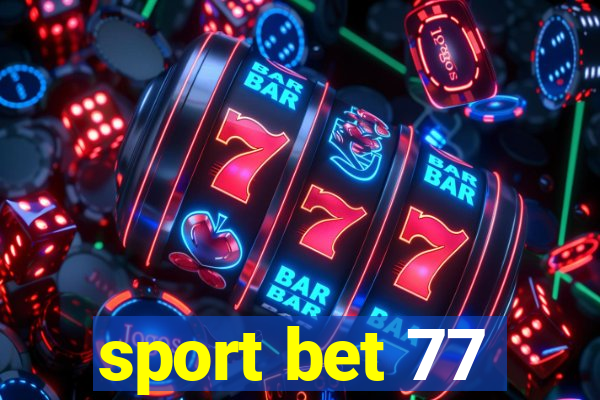 sport bet 77