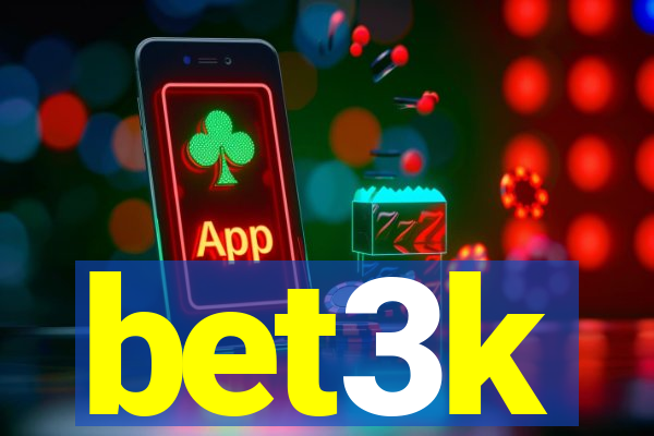 bet3k
