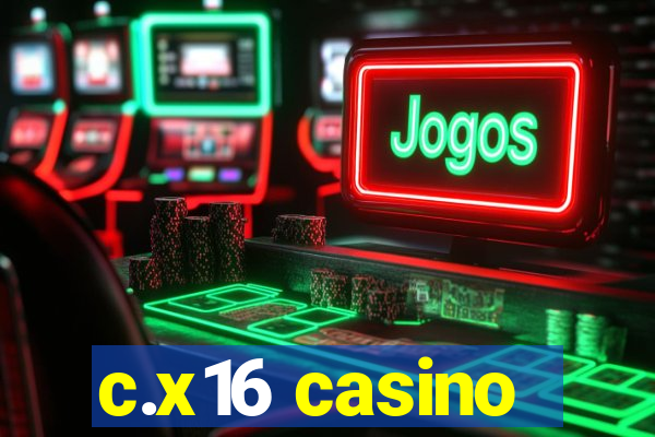 c.x16 casino