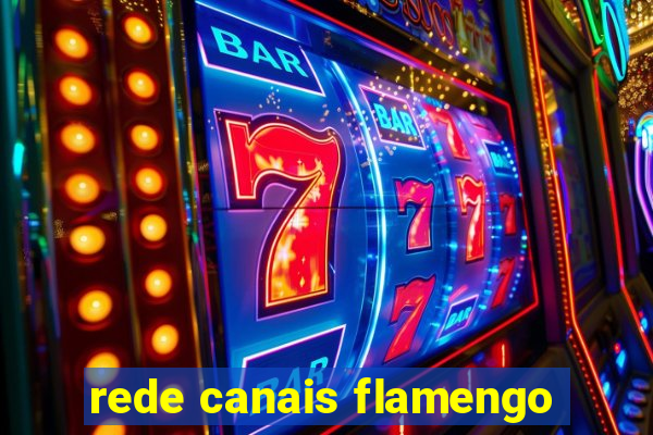 rede canais flamengo