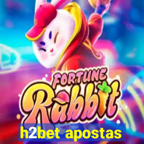 h2bet apostas