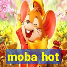 moba hot