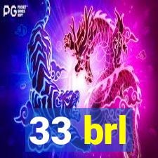 33 brl
