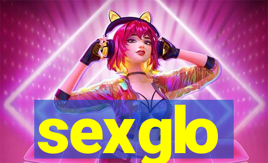 sexglo