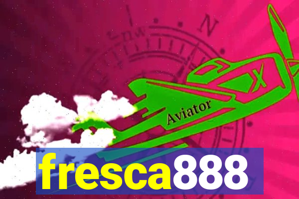 fresca888