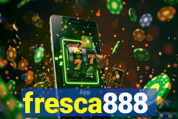 fresca888