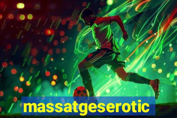 massatgeserotics's