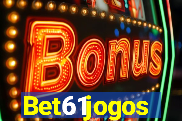 Bet61jogos