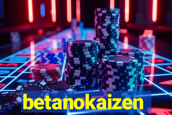 betanokaizen