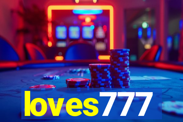 loves777