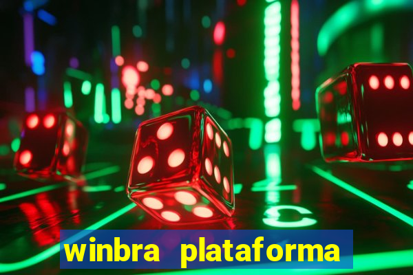 winbra plataforma de jogos