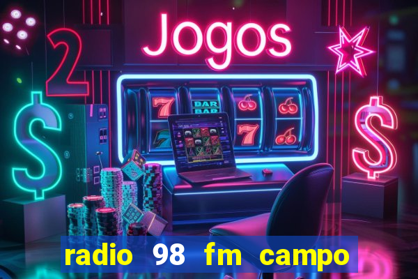 radio 98 fm campo formoso bahia