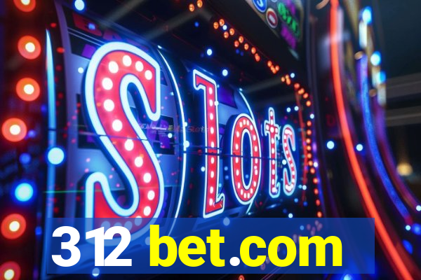 312 bet.com