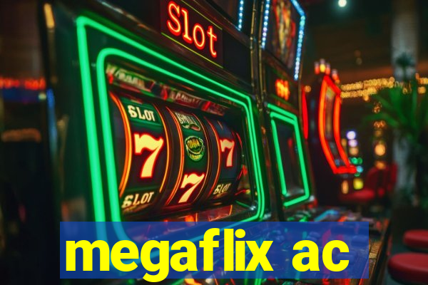 megaflix ac