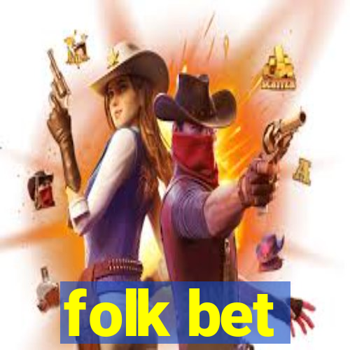 folk bet