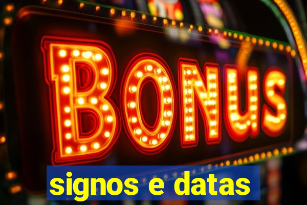 signos e datas