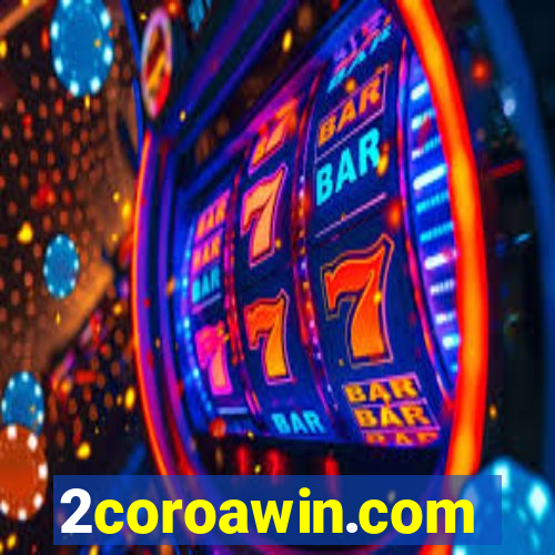 2coroawin.com