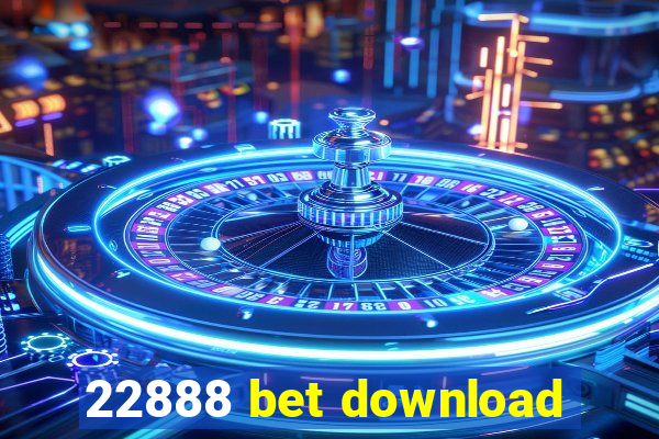 22888 bet download