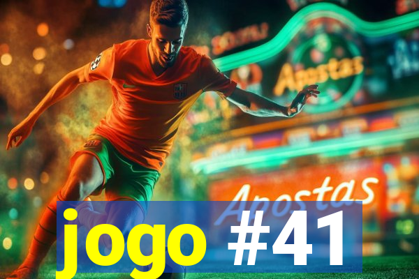jogo #41