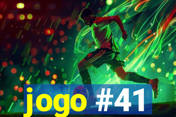 jogo #41