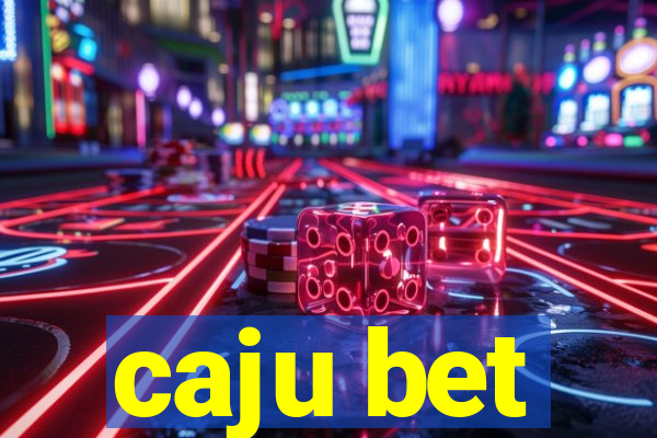 caju bet