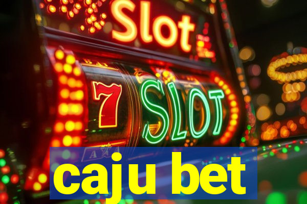 caju bet