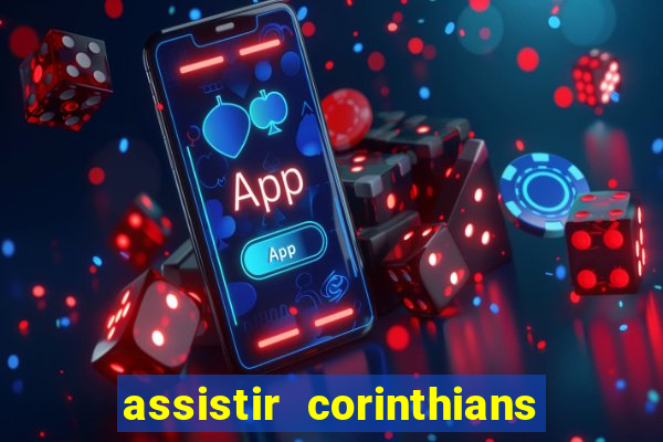 assistir corinthians x botafogo futemax tv