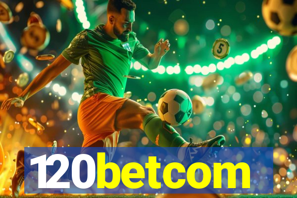 120betcom