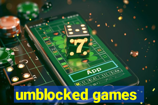 umblocked games