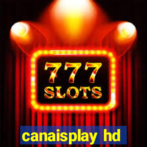 canaisplay hd