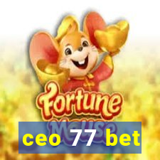 ceo 77 bet
