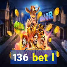 136 bet l