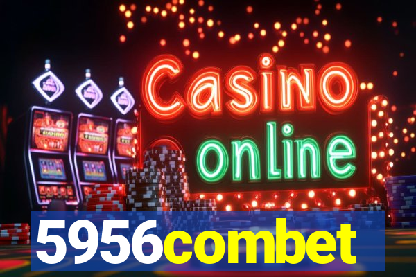 5956combet