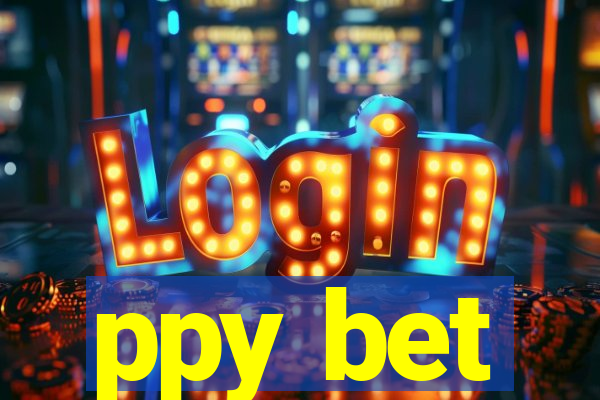 ppy bet