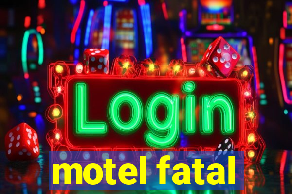 motel fatal