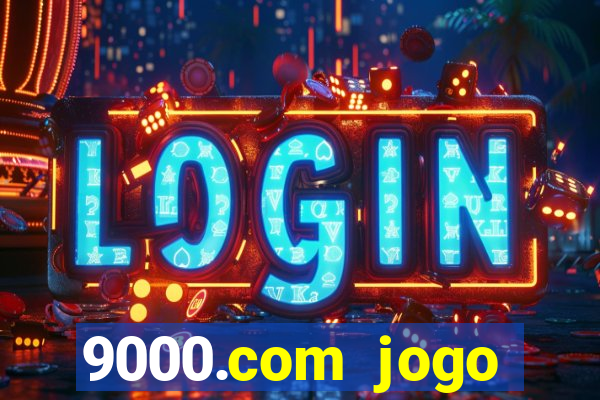 9000.com jogo cassino baixar