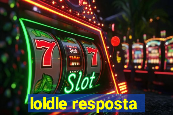 loldle resposta