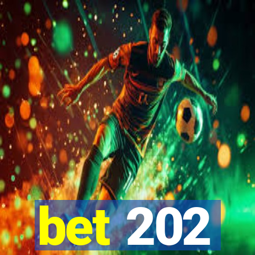 bet 202