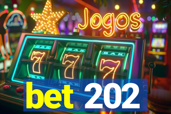 bet 202