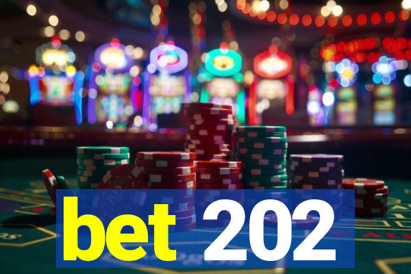 bet 202