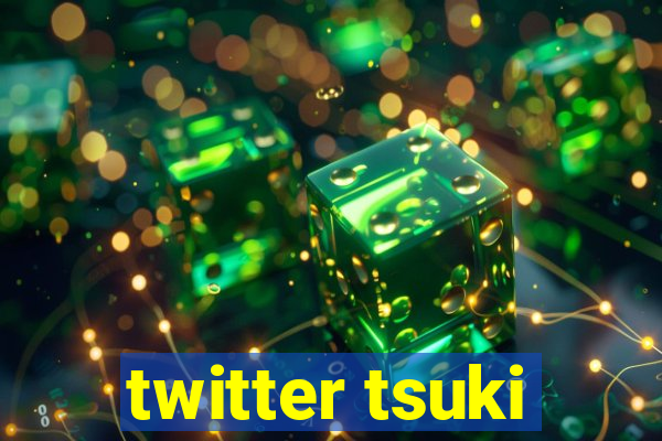 twitter tsuki