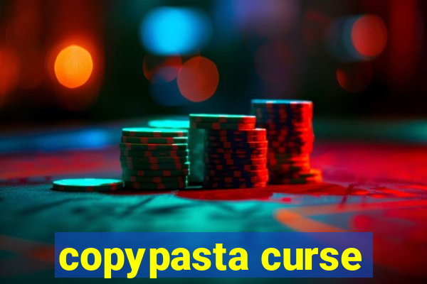 copypasta curse