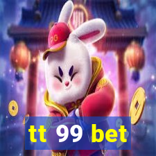 tt 99 bet