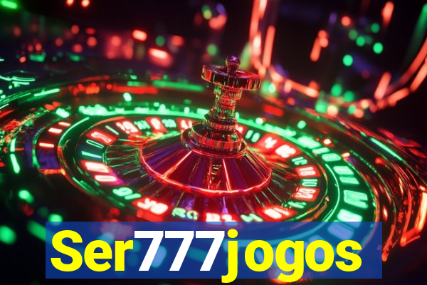 Ser777jogos