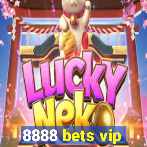 8888 bets vip