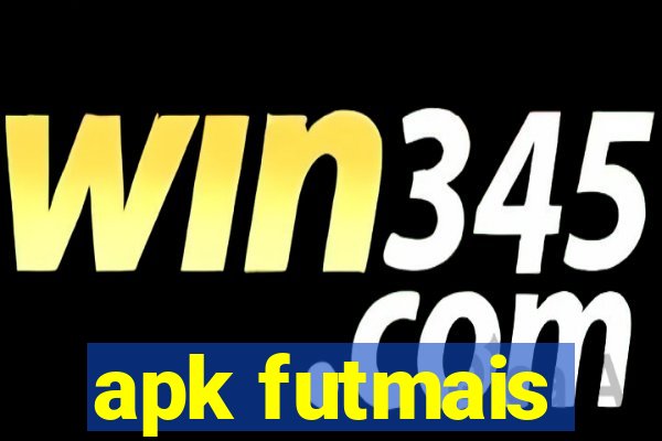 apk futmais