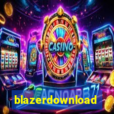 blazerdownload